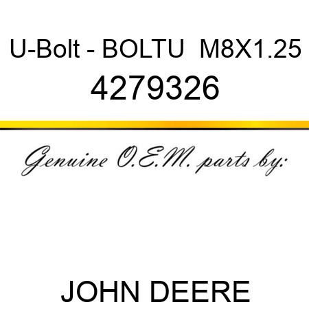 U-Bolt - BOLT,U  M8X1.25 4279326