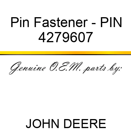 Pin Fastener - PIN 4279607