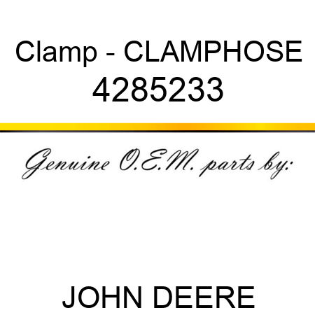 Clamp - CLAMP,HOSE 4285233