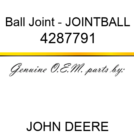 Ball Joint - JOINT,BALL 4287791