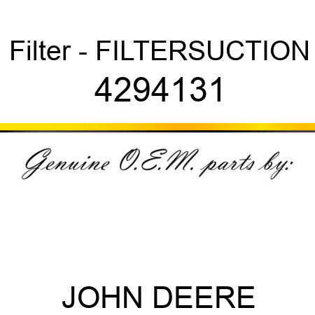 Filter - FILTER,SUCTION 4294131