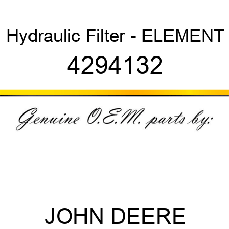Hydraulic Filter - ELEMENT 4294132
