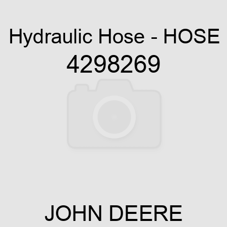 Hydraulic Hose - HOSE 4298269