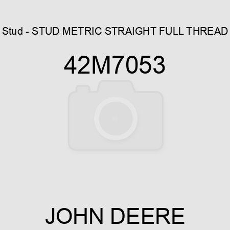 Stud - STUD, METRIC STRAIGHT FULL THREAD 42M7053