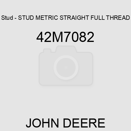 Stud - STUD, METRIC STRAIGHT FULL THREAD 42M7082