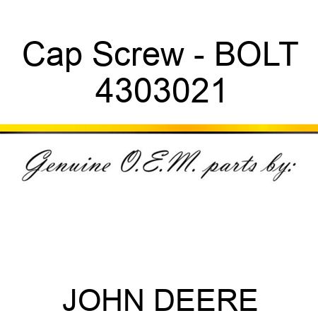 Cap Screw - BOLT 4303021