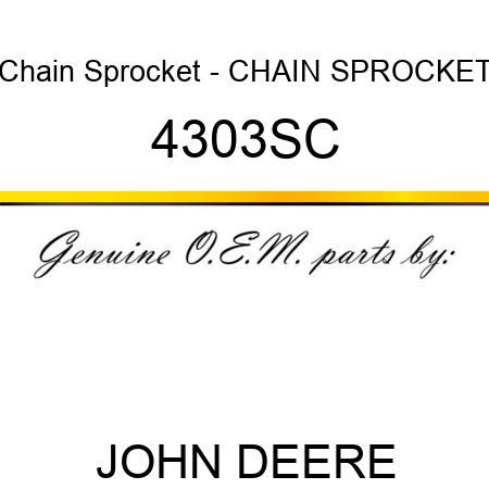 Chain Sprocket - CHAIN SPROCKET, 4303SC