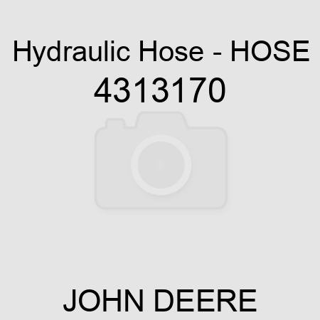 Hydraulic Hose - HOSE 4313170