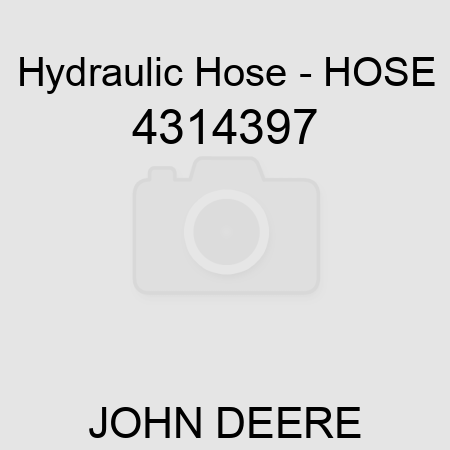 Hydraulic Hose - HOSE 4314397