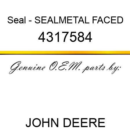 Seal - SEAL,METAL FACED 4317584