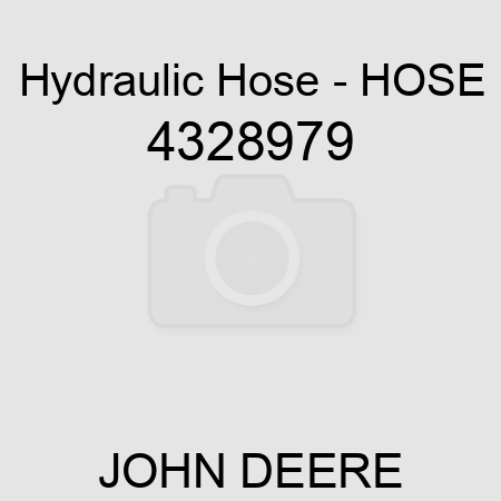 Hydraulic Hose - HOSE 4328979