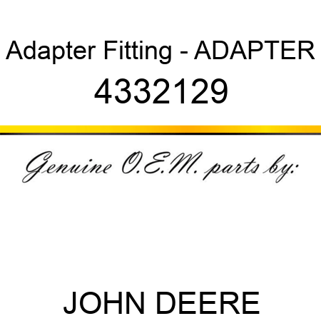 Adapter Fitting - ADAPTER 4332129