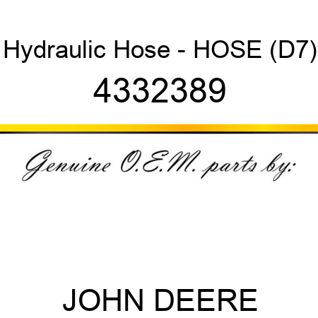 Hydraulic Hose - HOSE (D7) 4332389