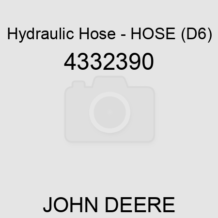 Hydraulic Hose - HOSE (D6) 4332390