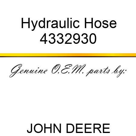 Hydraulic Hose 4332930