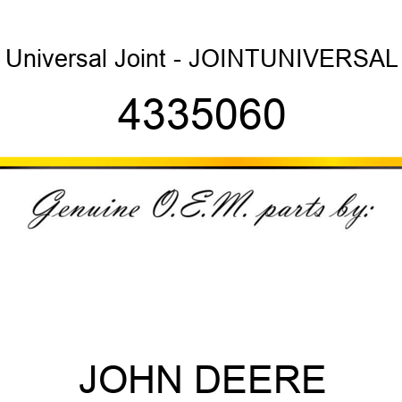 Universal Joint - JOINT,UNIVERSAL 4335060