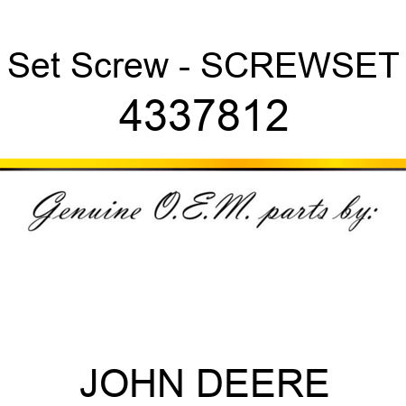 Set Screw - SCREW,SET 4337812