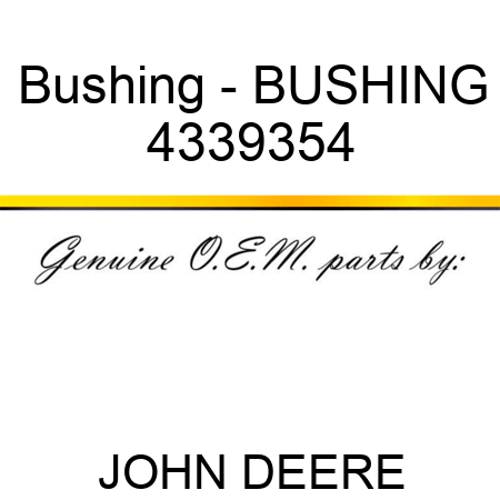 Bushing - BUSHING 4339354