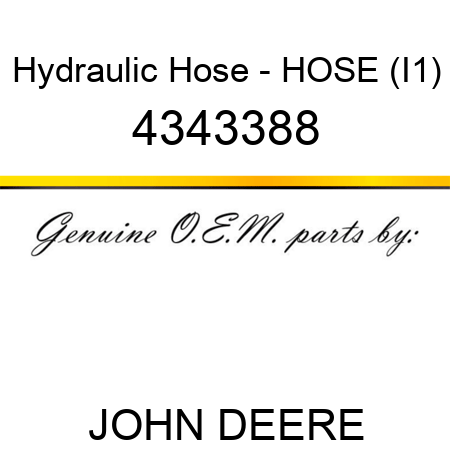 Hydraulic Hose - HOSE (I1) 4343388