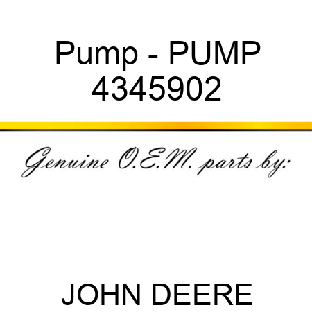 Pump - PUMP 4345902