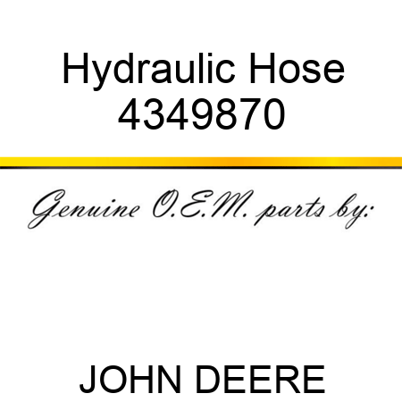 Hydraulic Hose 4349870