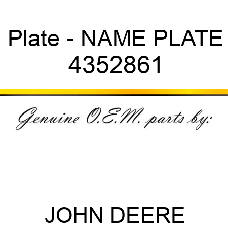 Plate - NAME PLATE 4352861