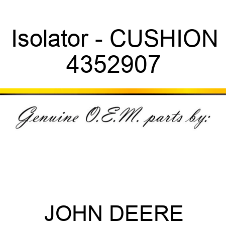 Isolator - CUSHION 4352907