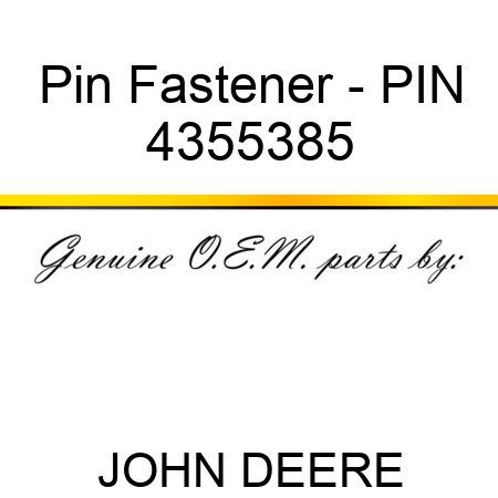Pin Fastener - PIN 4355385