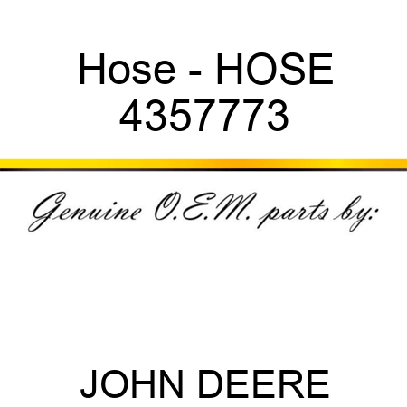 Hose - HOSE 4357773