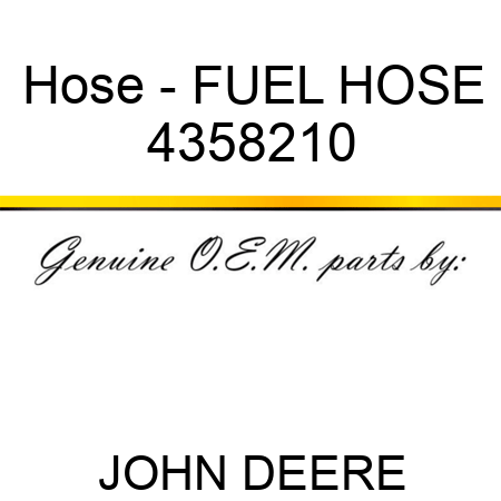 Hose - FUEL HOSE 4358210