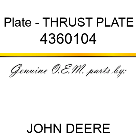 Plate - THRUST PLATE 4360104