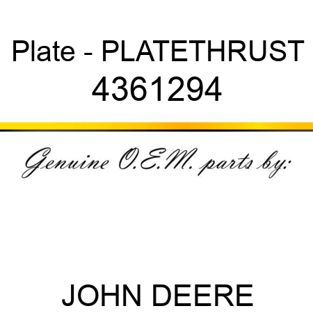 Plate - PLATE,THRUST 4361294