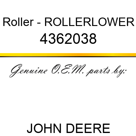 Roller - ROLLERLOWER 4362038