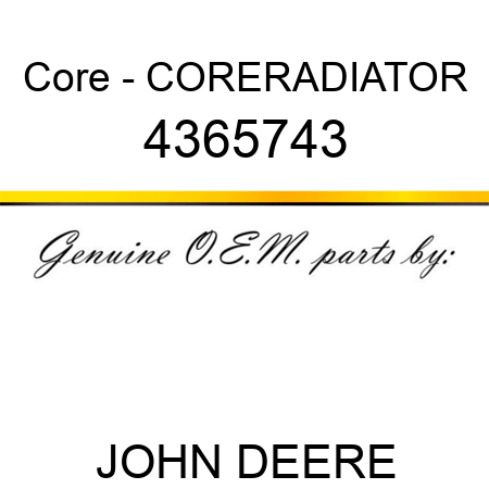 Core - CORE,RADIATOR 4365743