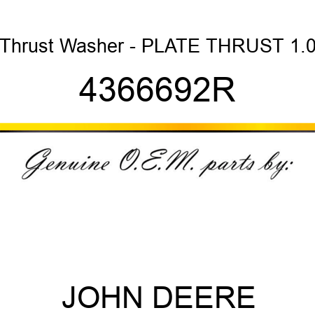 Thrust Washer - PLATE, THRUST 1.0 4366692R