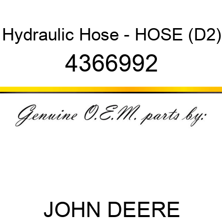 Hydraulic Hose - HOSE (D2) 4366992