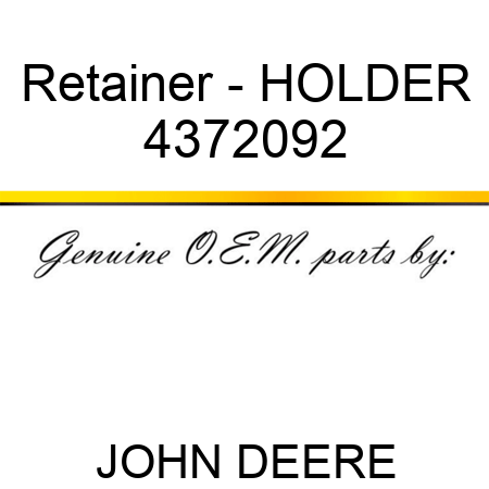 Retainer - HOLDER 4372092