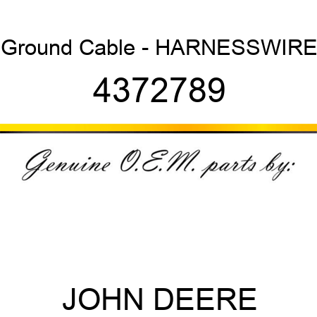 Ground Cable - HARNESS,WIRE 4372789