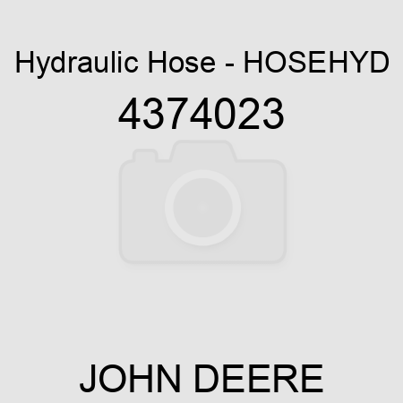 Hydraulic Hose - HOSE,HYD 4374023