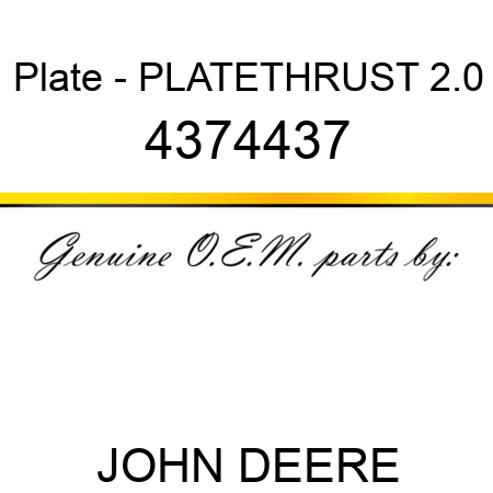 Plate - PLATE,THRUST 2.0 4374437