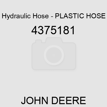 Hydraulic Hose - PLASTIC HOSE 4375181