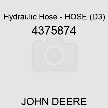 Hydraulic Hose - HOSE (D3) 4375874