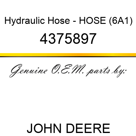 Hydraulic Hose - HOSE (6A1) 4375897