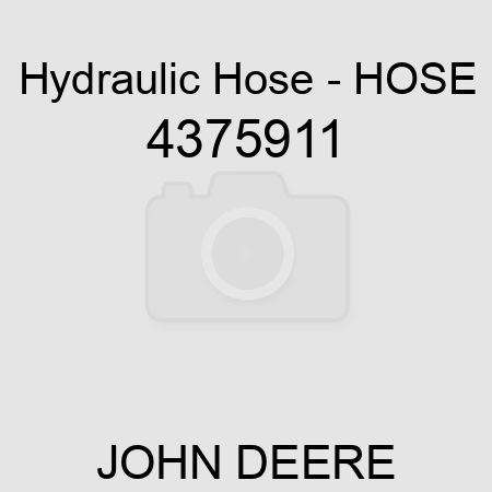 Hydraulic Hose - HOSE 4375911