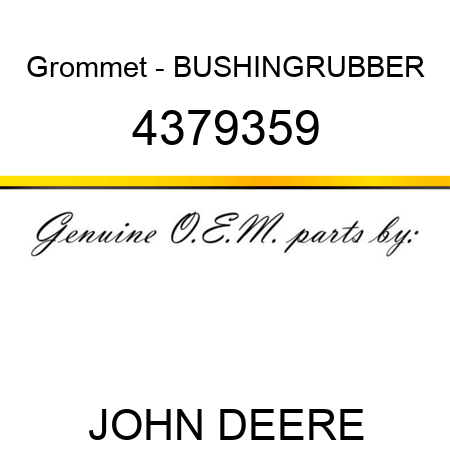 Grommet - BUSHING,RUBBER 4379359