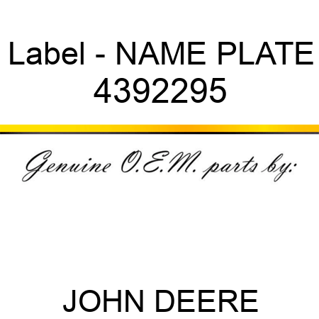 Label - NAME PLATE 4392295
