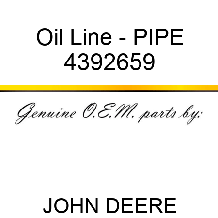 Oil Line - PIPE 4392659