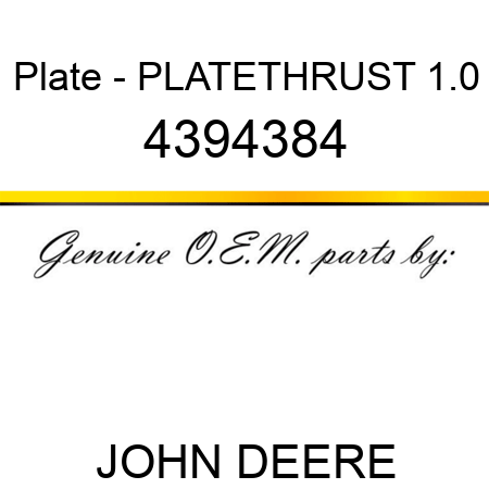 Plate - PLATE,THRUST 1.0 4394384