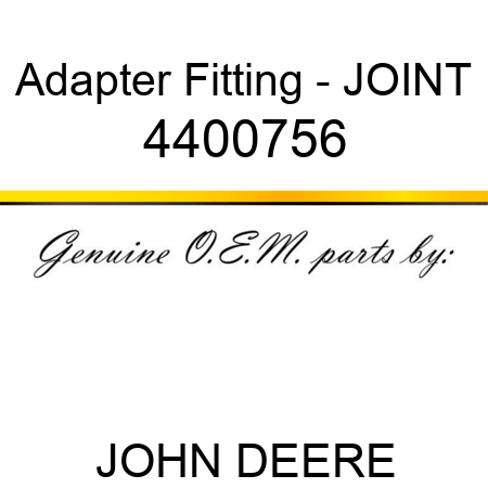 Adapter Fitting - JOINT 4400756