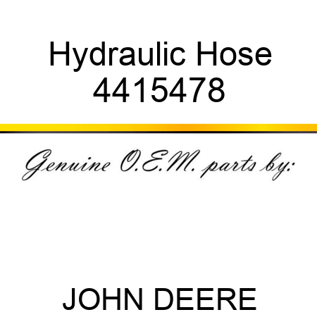 Hydraulic Hose 4415478